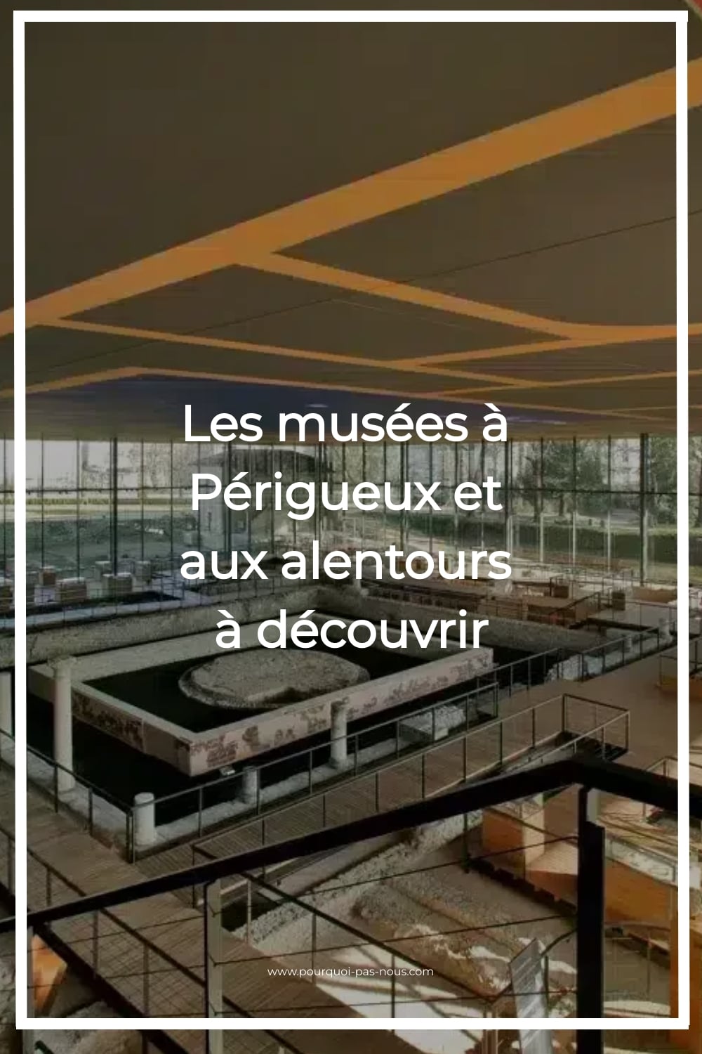 Perigueux musées