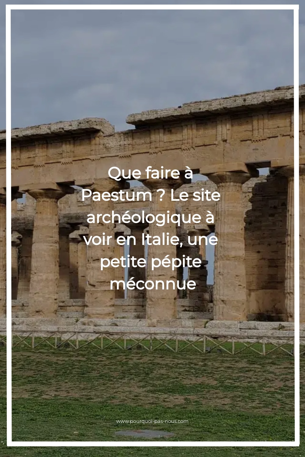 Visiter Paestum