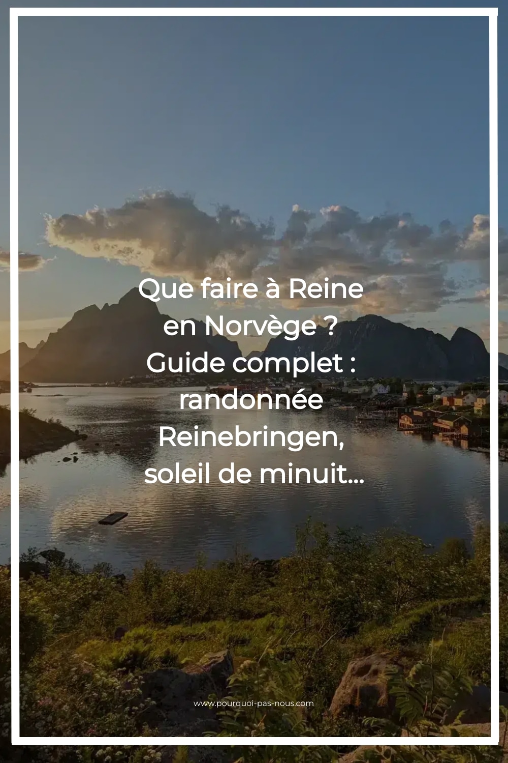Visiter Reine