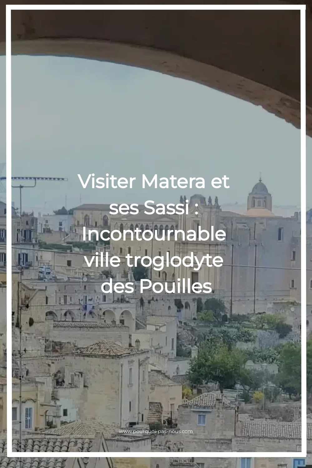 visiter matera,sassi matera
