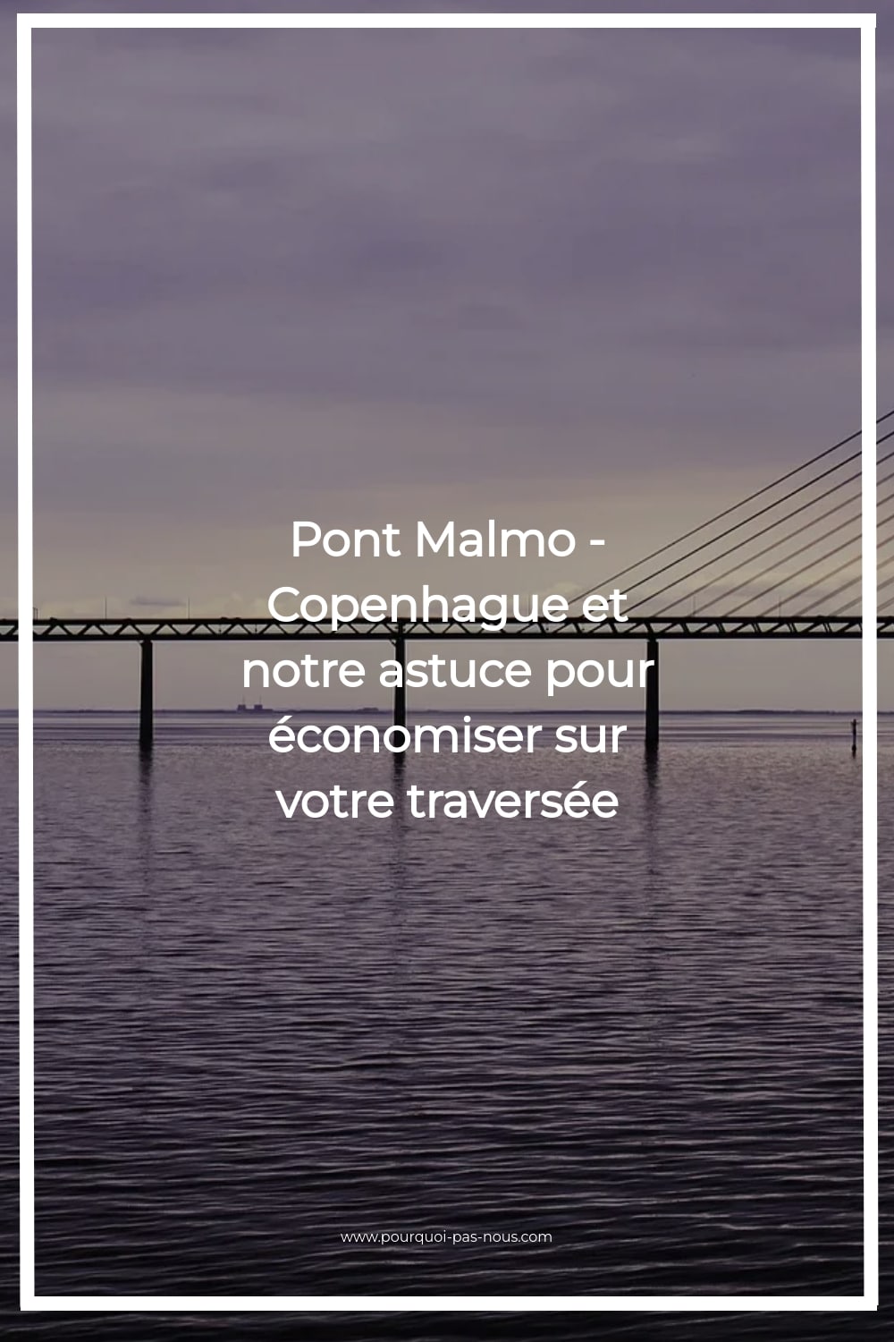 Pont Malmo-Copenhague