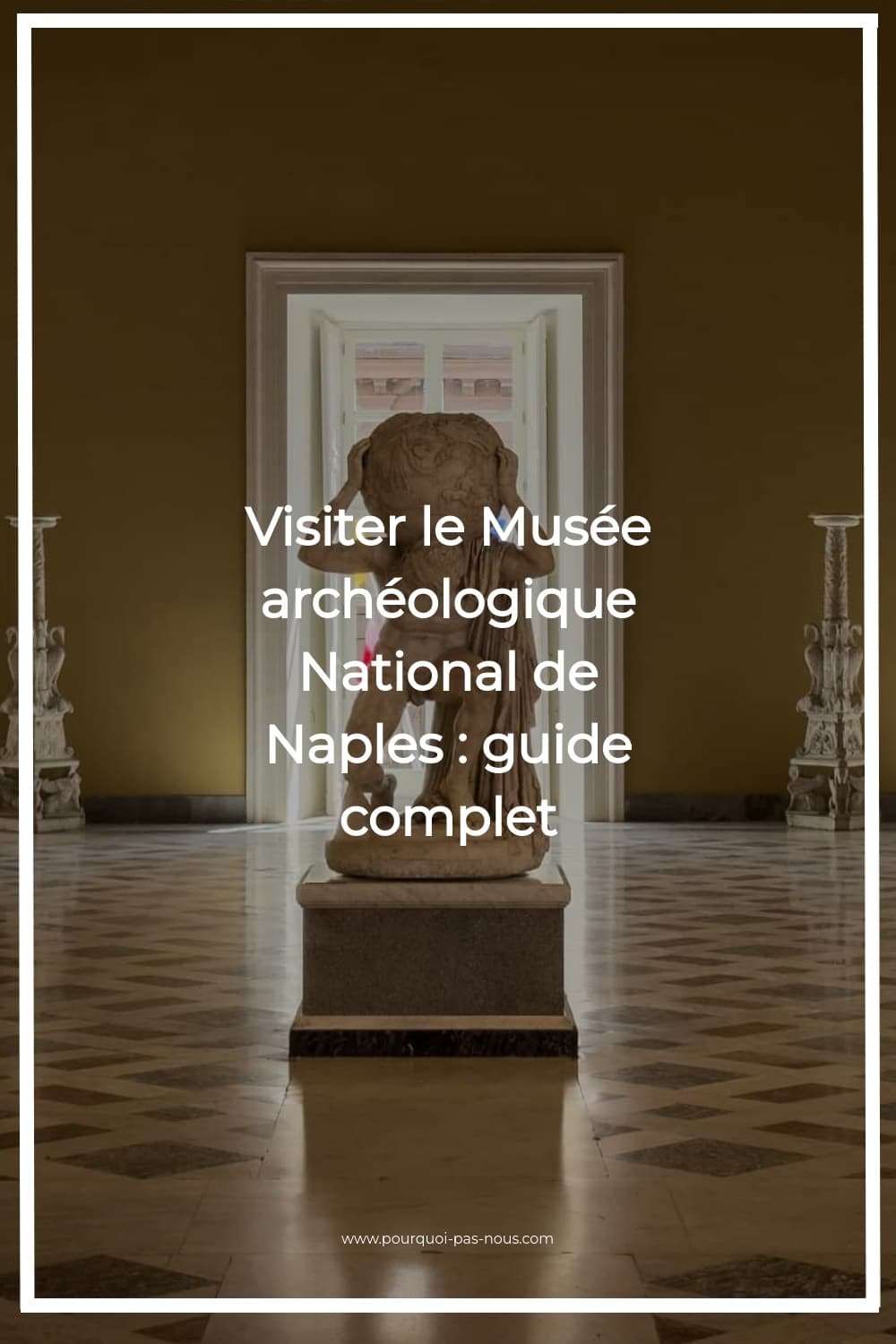 Musée archéologique National Naples
