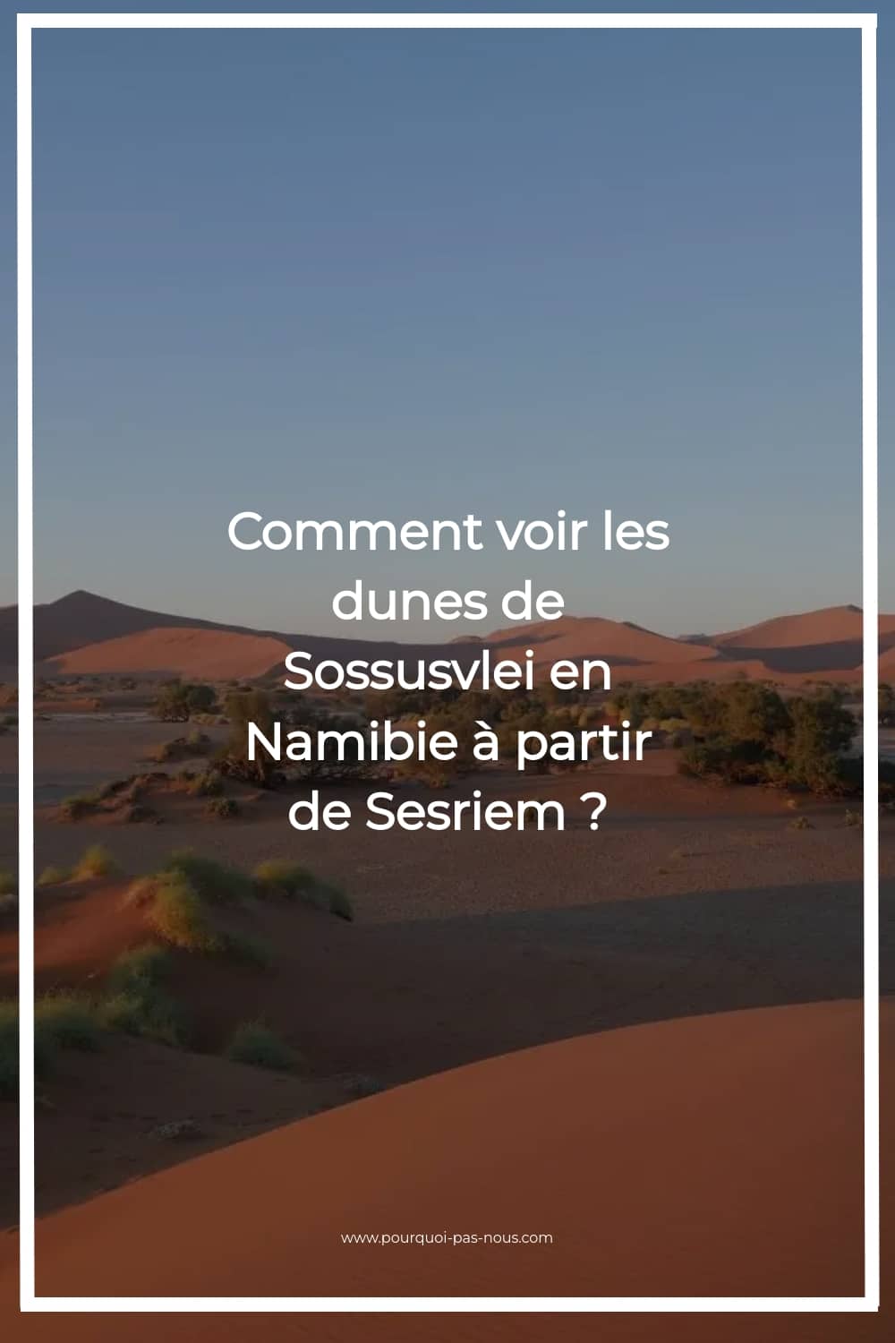 sossusvlei,sesriem