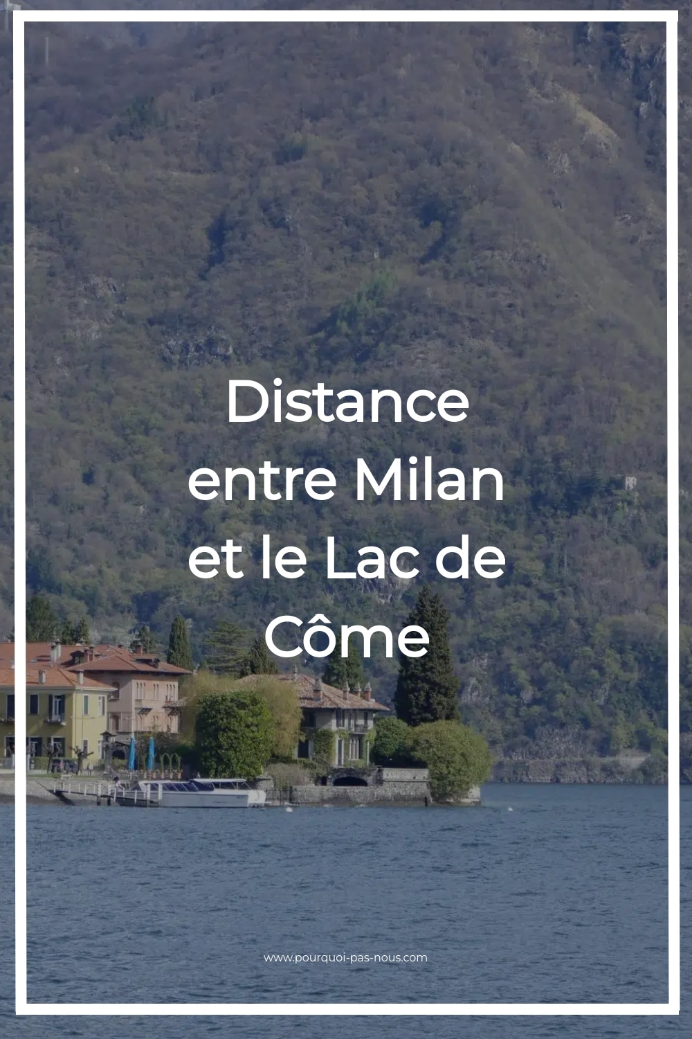 distance milan au lac de come,distance entre lac de come et milan