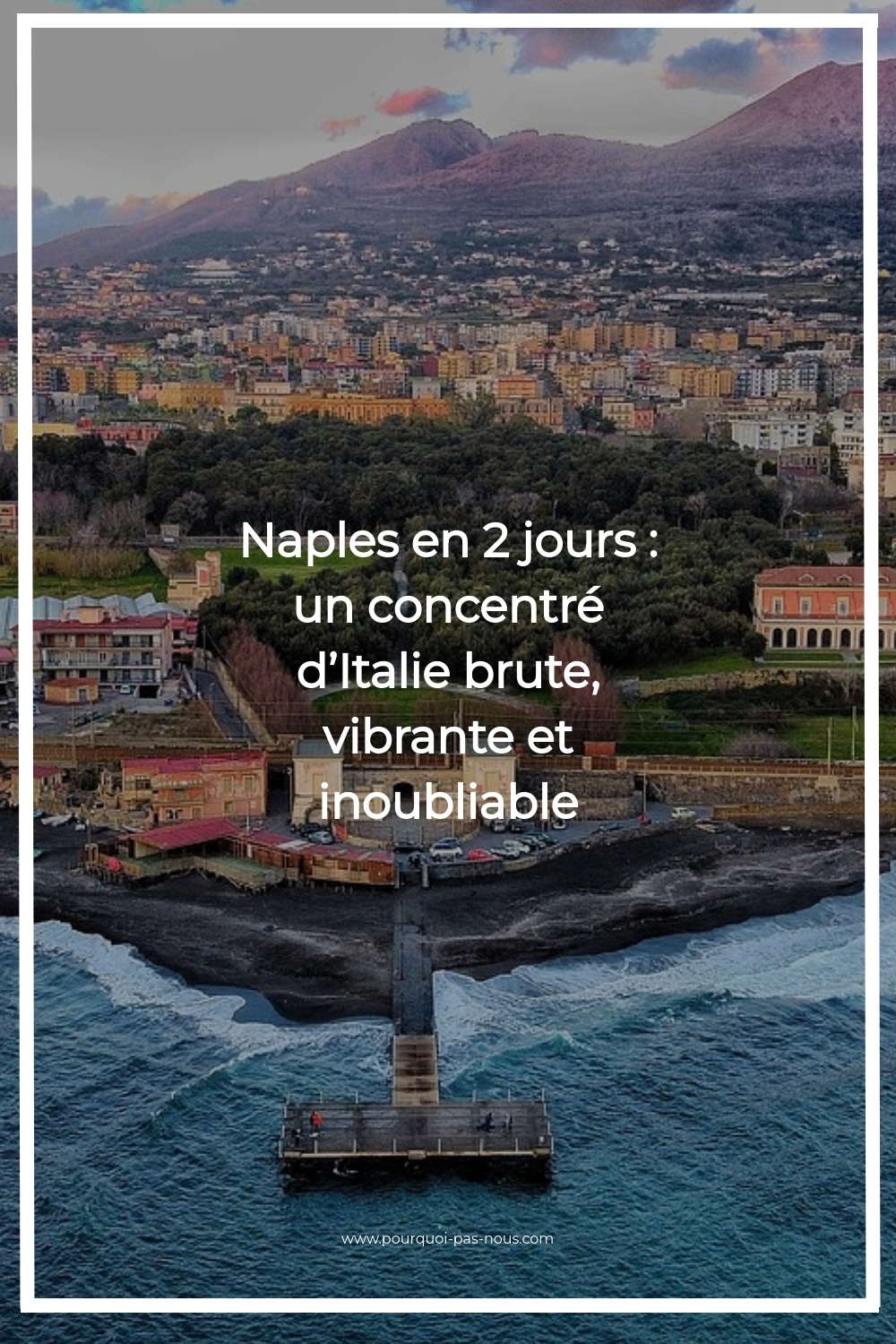 naples 2 jours