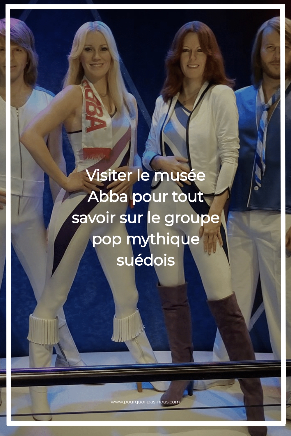 Visiter le musée Abba pour tout savoir sur le groupe pop mythique suédois musée abba stockholm