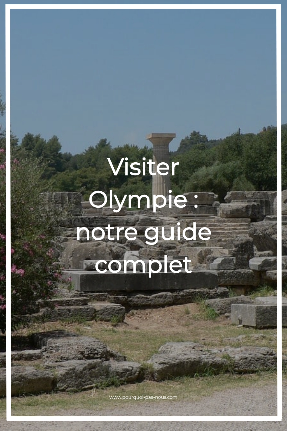 Visiter Olympie : notre guide complet visiter-olympie